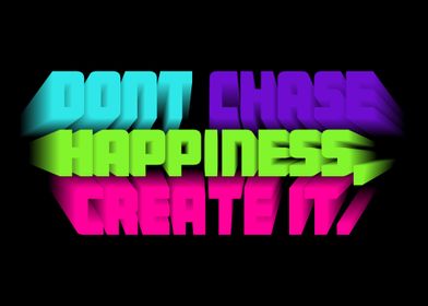 Create Happiness