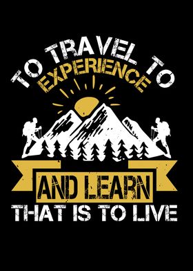 To Travel to Experience