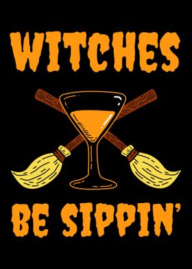 Witches be sippin