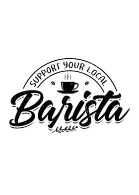 Barista Coffee Funny Gift