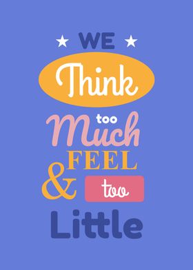 Think Feel Quotes Navy