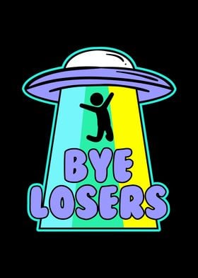 Bye Losers