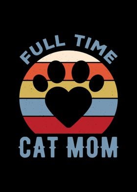 Full Time Cat Mom