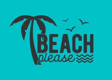 Beach Please Lover