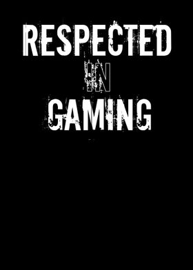 Respected In Gaming Design