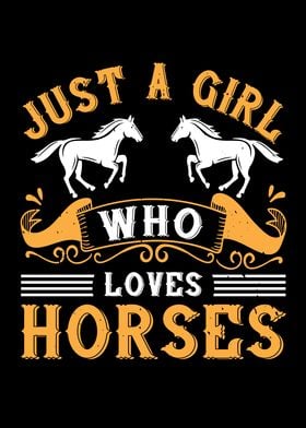 A Girl Who Loves Horses