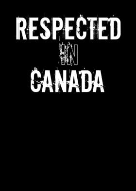 Respected In Canada Design