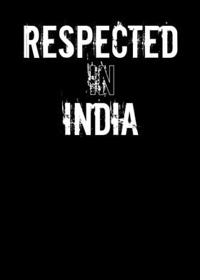 Respected In India Design