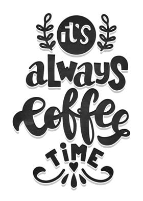 It is always coffee time