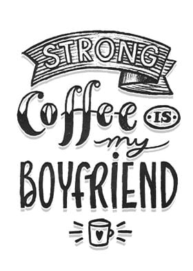 Strong coffee