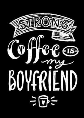 Strong coffee