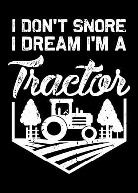 I Dream I Am A Tractor