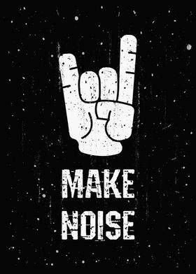 Make Noise Rock n Roll