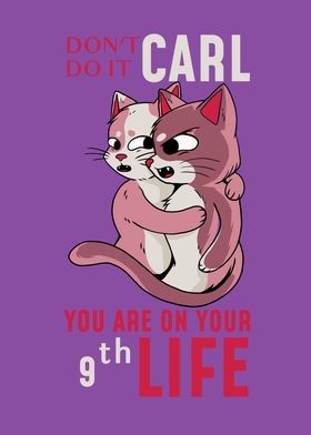 Cats Have Nine Lives