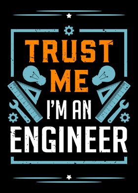 I Am An Engineer