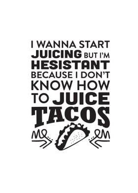 Hesitant Tacos