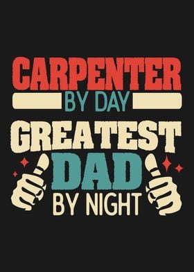 Carpenter Greatest Dad