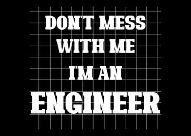 Im an engineer