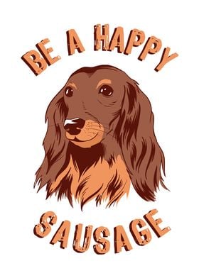 Happy Sausage Dog Funny