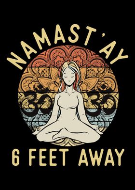 Namastay 6ft Away Yoga