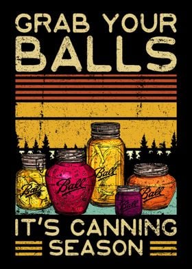 Grab Your Balls Canning