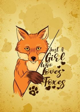 Just Girl Who Loves Foxes