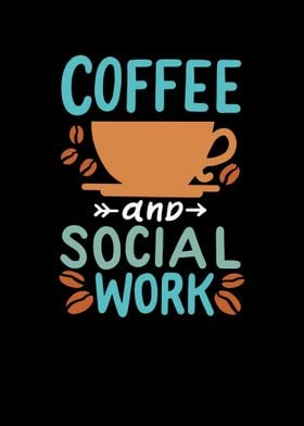 Coffee And Social Work