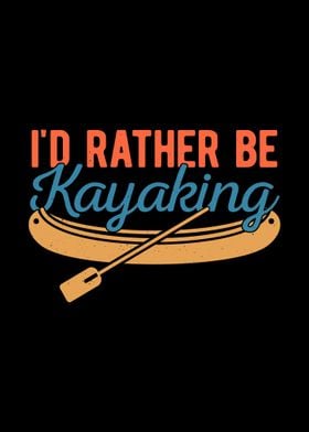 Kayaking Funny Kayaker