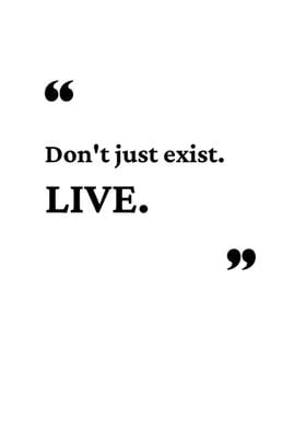 Live Life Quote Poster