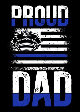 Proud Dad Police Officer