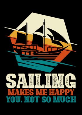 Sailing makes me happy