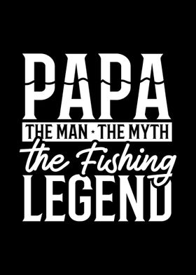 Papa Fishing Daddy Dad Fat