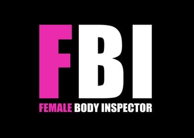 FBI Female Body Inspector