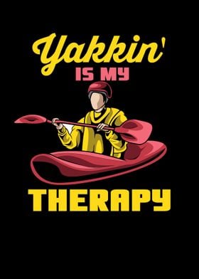 Yakkin Is My Therapy