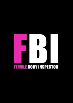 FBI Female Body Inspector