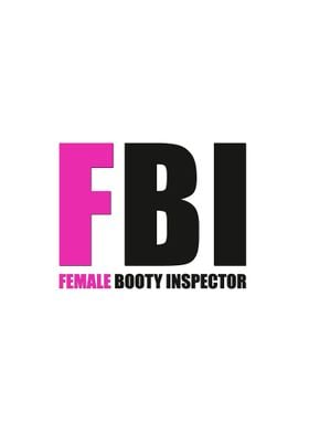 FBI Female Booty Inspector