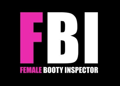 FBI Female Booty Inspector