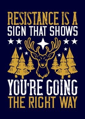 Resistance is a sign