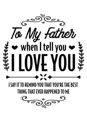 Father Best thing ever