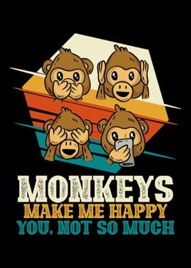 Monkeys make me happy