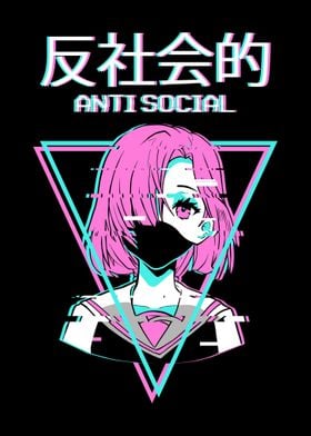 Anti Social Anime Girl