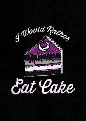 Would Rather Cake Asexual