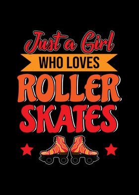 Just Roller Skates Girl