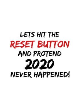 Lets reset 2020