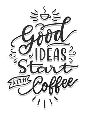 Start with coffee