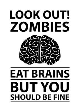 Zombies Eat Brains