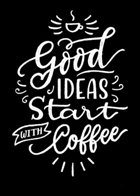 Start with coffee