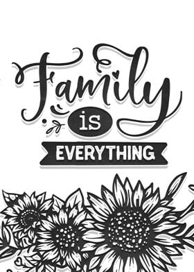 Family is everything