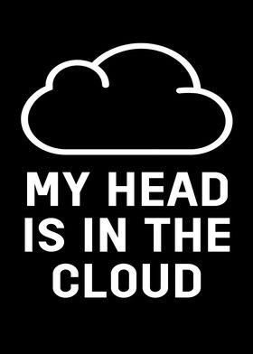 My Head Is The Cloud