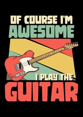 I play the guitar